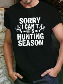 Men's 'Sorry I Can't, It's Hunting Season' Graphic T-Shirt - 100% Cotton, Comfort Fit, Black with White Print, Casual Round Neck Tee for All Seas (Color: Black, size: L)